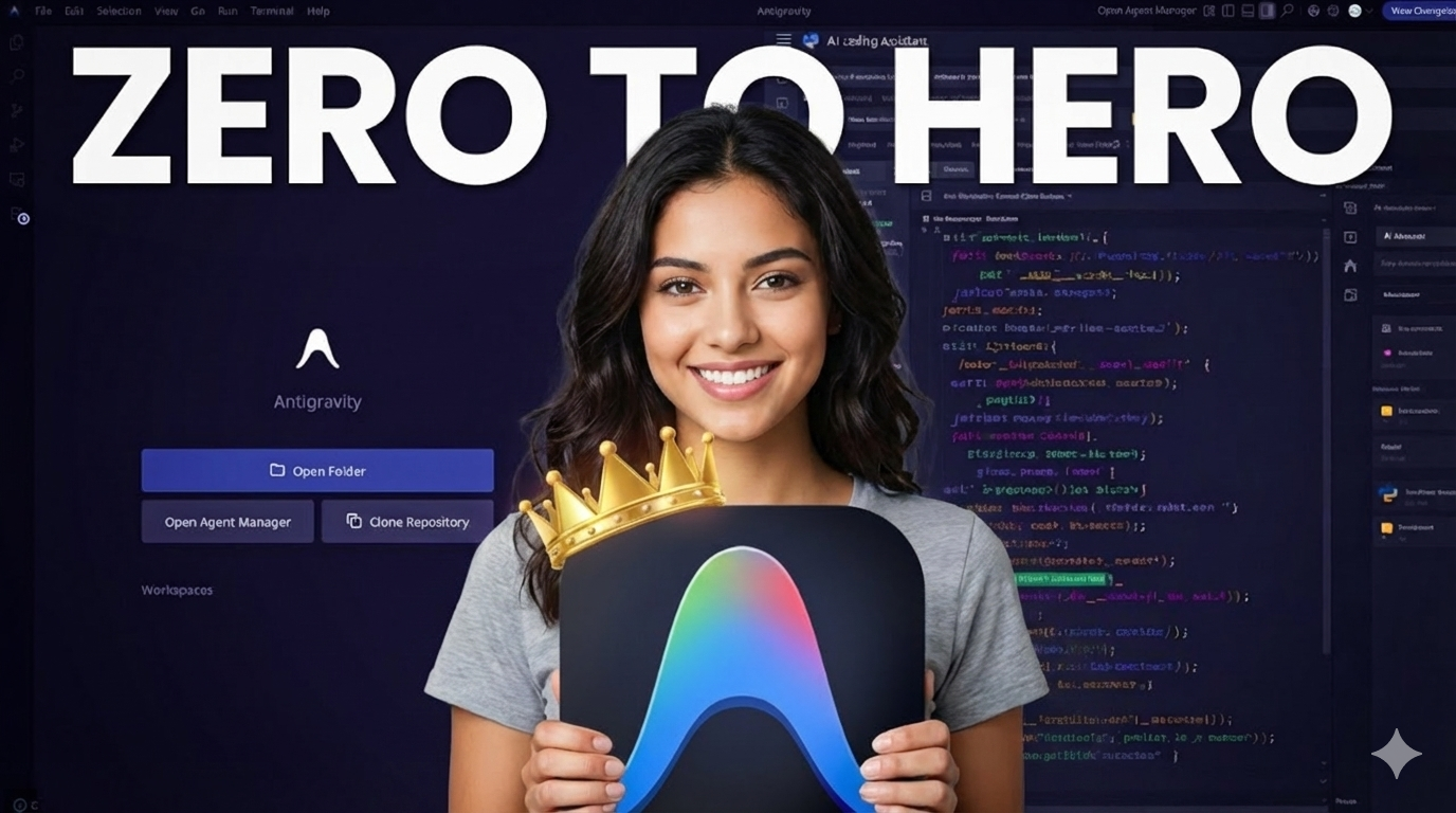 Master 85% of Google Antigravity in Just 15 Minutes